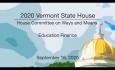 Vermont State House - Education Finance 9/16/2020