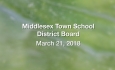Middlesex Town School District Board - March 21, 2018