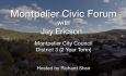 Montpelier Civic Forum: Jay Ericson Candidate for Montpelier  City Council