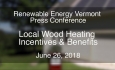 Press Conference -  Renewable Energy Vermont 6/26/18