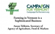Vote for Vermont: Farming in VT is a Sophisticated Business