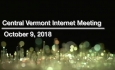 Central Vermont Internet - October 9, 2018