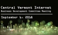 Central Vermont Internet - Business Development Committee Meeting 9/6/18