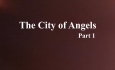 Celluloid Mirror: City of Angels Part1