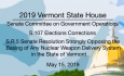 Vermont State House - S.107 Elections Corrections, SR5 Nuclear Weapon Delivery System 5/15/19