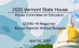 Vermont State House - COVID-19 Response: School Districts Without Budgets 4/24/2020