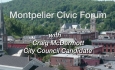 Montpelier Civic Forum: Craig McDermott, City Council  Candidate