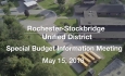 Rochester-Stockbridge Unified District - Special Budget Information Meeting 5/15/18