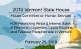 Vermont State House - H.26 - Restricting Sales of E-Cigarettes and Tobacco Paraphernalia 2/26/19
