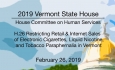 Vermont State House - H.26 - Restricting Sales of E-Cigarettes and Tobacco Paraphernalia 2/26/19