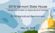 Vermont State House - S.160 Agricultural Development 5/22/19