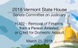 Vermont State House: H.422 - Removal of Firearms 3/21/18