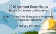 Vermont State House - S.38 Tuition-Free Scholarship Programs for Vermont Students 2/12/19