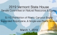 Vermont State House - S.113 Prohibition of Certain Plastic Items 3/1/19