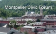 Montpelier Civic Forum: Ben Eastwood, City Council Candidate