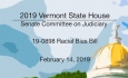 Vermont State House - 19-0898 Racial Bias Bill 2/14/19