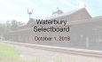 Waterbury Municipal Meeting - October 1, 2018 - Selectboard