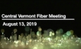 Central Vermont Fiber - August 13, 2019