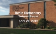 Berlin Elementary School Board - April 24, 2019