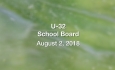 U-32 School Board - August 2, 2018