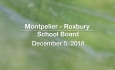 Montpelier - Roxbury School Board - December 5, 2018