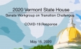 Vermont State House - Senate Workgroup on Transition Challenges 5/15/2020